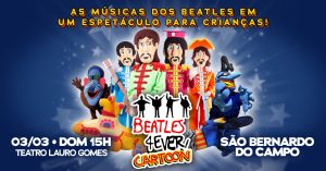 Cartaz Beatles 4ever Cartoon